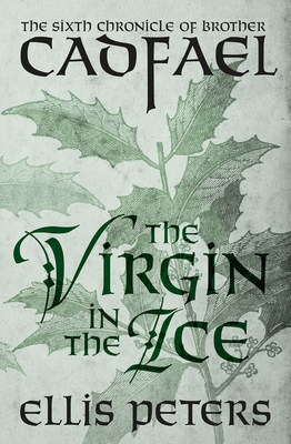 The Virgin in the Ice - Peters, Ellis