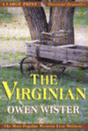 The Virginian: A Horseman of the Plains