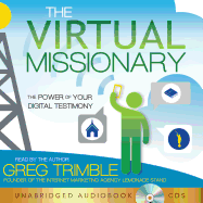 The Virtual Missionary Audiobook: The Power of Your Digital Testimony