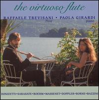 The Virtuoso Flute - Paola Girardi (piano); Raffaele Trevisani (flute)