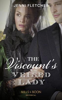 The Viscount's Veiled Lady - Fletcher, Jenni
