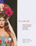 The Visible Self: Global Perspectives of Dress, Culture, and Society