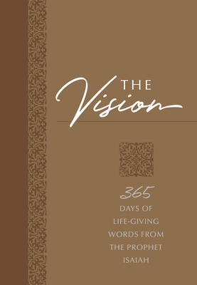 The Vision: 365 Days of Life-Giving Words from the Prophet Isaiah - Simmons, Brian, and Rodriguez, Gretchen