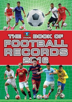 The Vision Book of Football Records - Vision Sports Publishing