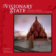 The Visionary State: A Journey Through California's Spiritual Landscape