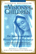 The Visions of the Children: The Apparitions of the Blessed Mother at Medjugorje - Connell, Janice T, and Faricy, Robert (Introduction by)