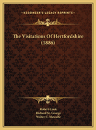 The Visitations of Hertfordshire (1886)