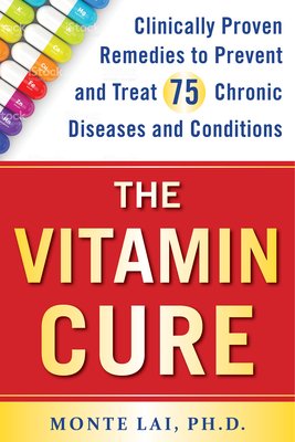 The Vitamin Cure - Lai, Monte