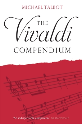 The Vivaldi Compendium - Talbot, Michael