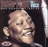 The Voice: Duke Recordings 1959-69 - Bobby "Blue" Bland