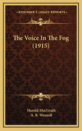 The Voice in the Fog (1915)