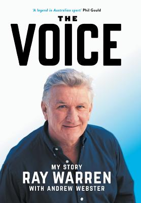 The Voice: My Story - Ray, Warren, and Webster, Andrew