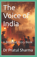 The Voice of India: A Bilingual Story Book