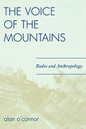 The Voice of the Mountains: Radio and Anthropology