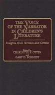 The Voice of the Narrator in Children's Literature: Insights from Writers and Critics