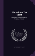 The Voice of the Spirit: Responsive Services From the "Imitation of Christ"