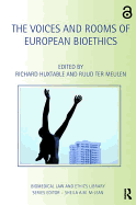 The Voices and Rooms of European Bioethics