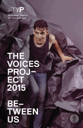 The Voices Project 215: Between Us: Australian Theatre for Young People