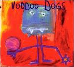 The Voodoo Dogs