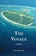 The Voyage [A Play]