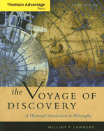 The Voyage of Discovery: A Historical Introduction to Philosophy