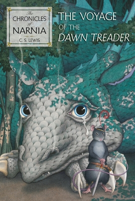 The Voyage of the Dawn Treader: The Classic Fantasy Adventure Series (Official Edition) - Lewis, C S