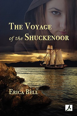 The Voyage of the Shuckenoor - Bell, Erica J