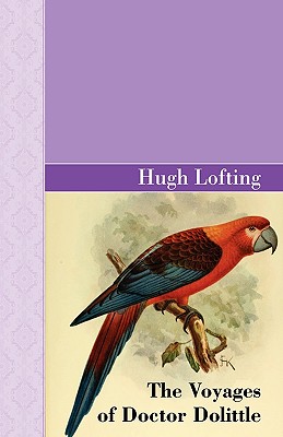 The Voyages of Doctor Dolittle - Lofting, Hugh