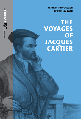 The Voyages of Jacques Cartier - Cook, Ramsay (Editor)
