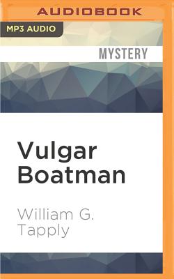 The Vulgar Boatman - Tapply, William G