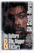The Vulture and the Nigger Factory