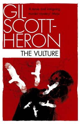 The Vulture - Scott-Heron, Gil