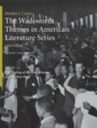 The Wadsworth Themes in American Literature Series, 1910-1945: Theme 13: The Making of the New Woman and the New Man