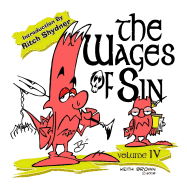 The Wages of Sin: Vol. IV