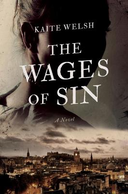 The Wages of Sin - Welsh, Kaite