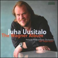 The  Wagner Album - Juha Uusitalo (baritone); Helsinki Philharmonic Orchestra; Leif Segerstam (conductor)