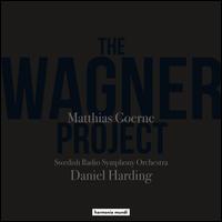 The Wagner Project - Mats Carlsson (tenor); Matthias Goerne (baritone); Tove Nilsson (mezzo-soprano); Swedish Radio Symphony Orchestra;...