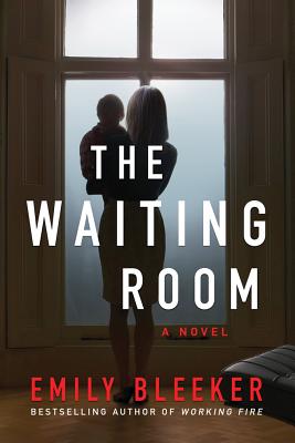 The Waiting Room - Bleeker, Emily