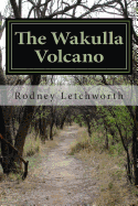 The Wakulla Volcano