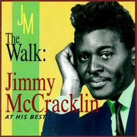 The Walk: Jimmy McCracklin at His Best - Jimmy McCracklin