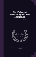 The Walkers of Peterborough in New Hampshire: Concord, October, 1899