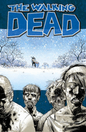 The Walking Dead Volume 2: Miles Behind Us