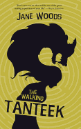 The Walking Tanteek