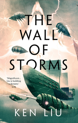 The Wall of Storms - Liu, Ken