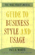The Wall Street Journal Essential Guide to Business Style and Usage