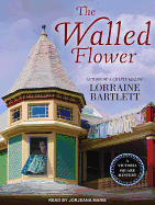 The Walled Flower