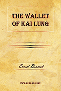 The Wallet of Kai Lung