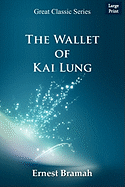 The Wallet of Kai Lung