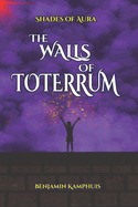 The Walls of Toterrum