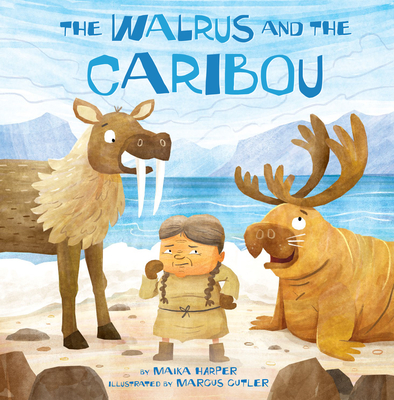 The Walrus and the Caribou - Harper, Maika